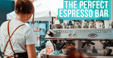 Setting Up a New Cafe - How to Create the Perfect Espresso Bar Design & Layout