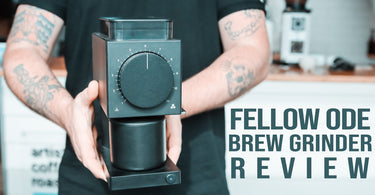 Fellow ODE Brew Grinder Review