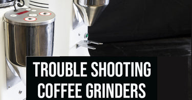 How to Trouble Shoot a Coffee Grinder