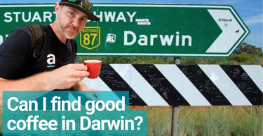 How to Find the Best Coffee in Darwin City (or any city for that matter)